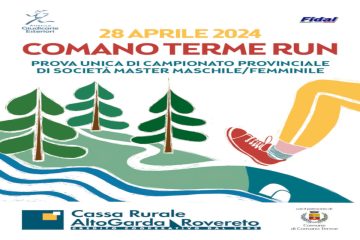 Comano Terme Run: ALESSIO LONER, MARCO ZANDONELLA A PODIO – 4^ GIORGIA BRUGNARA – CDS REGIONALE MASTER